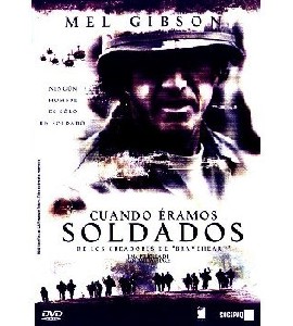 We Were Soldiers We Were Soldiers