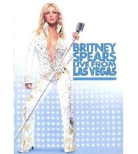 Britney Spears - Live From Las Vegas