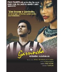 Garrincha - Estrela Solitaria