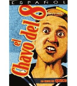 El Chavo Del 8 - Lo Mejor de Quico