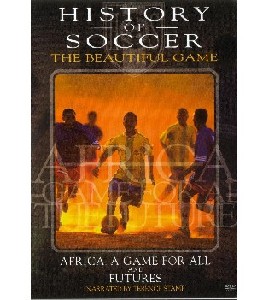 History of Soccer - Disc 6 and 7