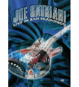Joe Satriani - Live in San Francisco
