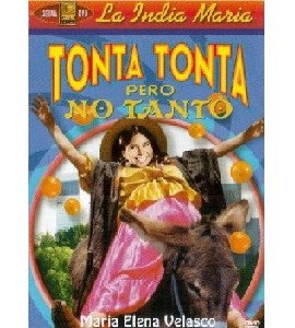 Tonta Tonta Pero No Tanto