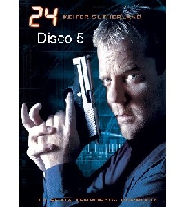 24 - Season 6 - Disc 5