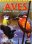 Aves - Entre el Cielo y la Tierra