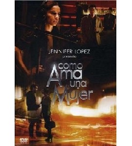 Jennifer Lopez Presents - Como Ama una Mujer