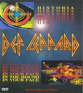 Def Leppard - Historia - In The Round In Your Face
