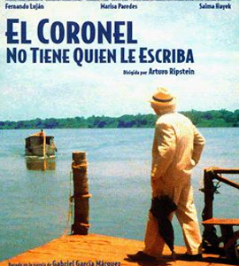 El coronel no tiene quien le escriba