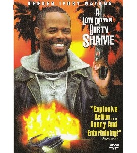 A Low Down Dirty Shame