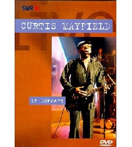 Curtis Mayfield - In Concert
