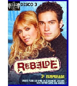 Rebelde - Temporada 3 - Disco 3