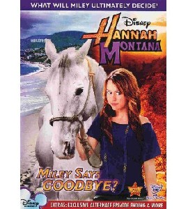 Hannah Montana - Miley Says Goodbye