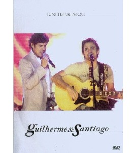 Guilherme & Santiago - Tudo tem um Porque