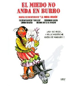 El Miedo no Anda en Burro