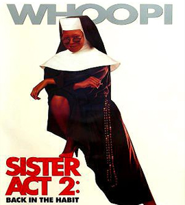 Sister Act 2 - Back in the Habit