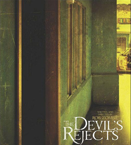 The Devil's Rejects - Unrated