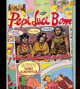 Pepi Luci Bom y otras Chicas del Monton