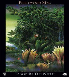 Fleetwood Mac - Tango In The Night