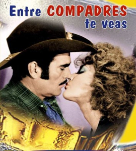 Entre Compadres Te Veas