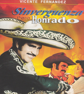 Sinverguenza Pero Honrado