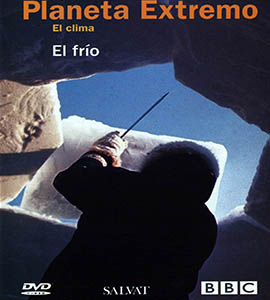 Bbc - Planeta Extremo: El techo del mundo