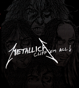 Metallica: Cliff 'Em All!