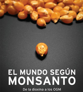 Le monde selon Monsanto