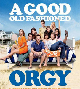 A Good Old Fashioned Orgy