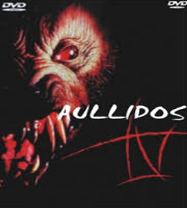 Aullidos 4 (Escalofrío: The Freaks)