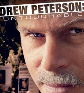 Drew Peterson: Untouchable