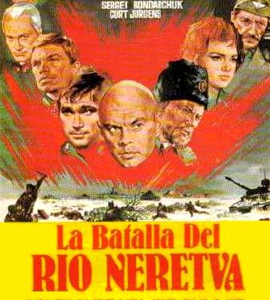 Bitka na Neretvi (The Battle of the River Neretva)