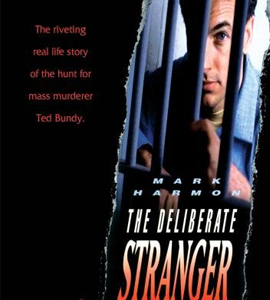 The Deliberate Stranger