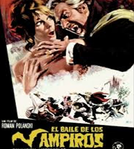 Dance of the Vampires (The Fearless Vampire Killers or: Pardon Me, But Your Teeth Are in My Neck)