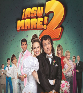 ¡Asu Mare! 2