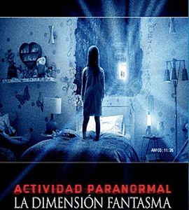 Paranormal Activity: The Ghost Dimension