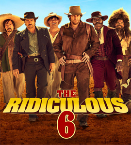 The Ridiculous 6
