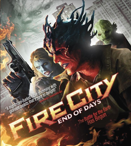Fire City: End of Days