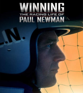 Winning: The Racing Life of Paul Newman