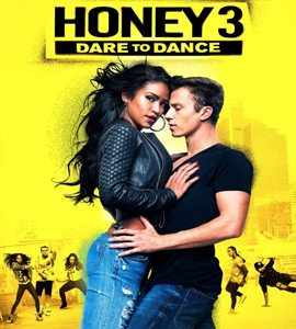 Honey 3: Dare to Dance