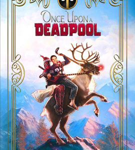 Once Upon a Deadpool