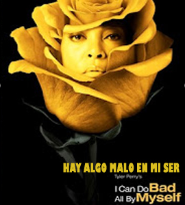 Tyler Perry's I Can Do Bad All by Myself