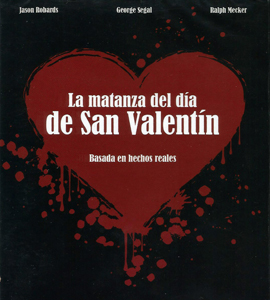 The St. Valentine's Day Massacre