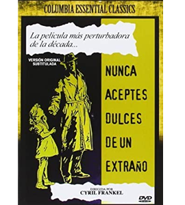 Never Take Sweets from a Stranger