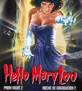 Hello Mary Lou: Prom Night II
