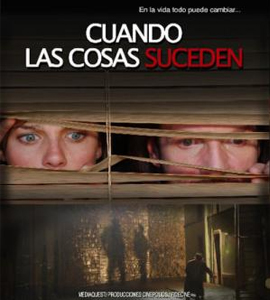 Cuando las cosas suceden