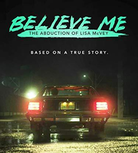 Believe Me: The Abduction of Lisa McVey