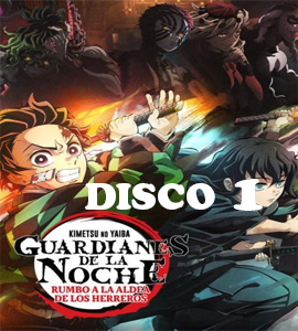 Demon Slayer: Kimetsu No Yaiba - To the Swordsmith Village DISCO 1