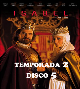 Isabel (Serie de TV) TEMPORADA 2 DISCO 5