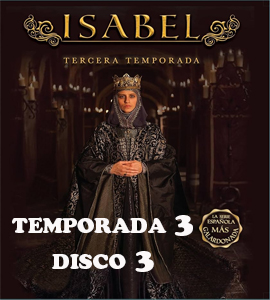Isabel (Serie de TV) TEMPORADA 3 DISCO 3