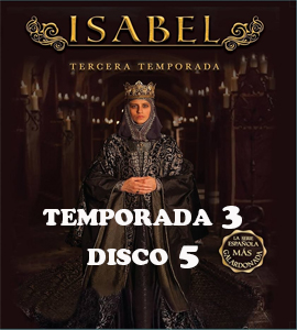 Isabel (Serie de TV) TEMPORADA 3 DISCO 5